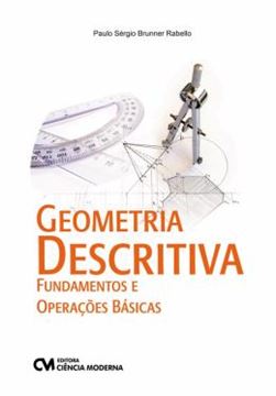 Imagem de GEOMETRIA DESCRITIVA: FUNDAMENTOS E OPERACOES BASICAS