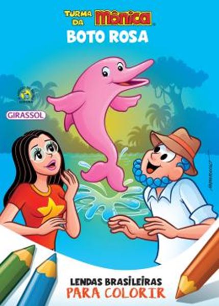 Picture of TURMA DA MONICA - LENDAS BRASILEIRAS PARA COLORIR - BOTO ROSA