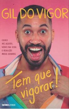 Imagem de TEM QUE VIGORAR! - COMO ME ACEITEI, VENCI NA VIDA E REALIZEI MEUS SONHOS