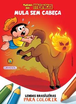 Imagem de TURMA DA MONICA - LENDAS BRASILEIRAS PARA COLORIR - MULA SEM CABECA
