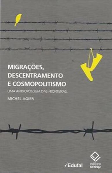 Picture of MIGRACOES, DESCENTRAMENTO E COSMOPOLITISMO