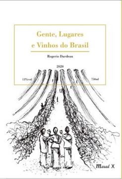 Imagem de GENTE, LUGARES E VINHOS DO BRASIL
