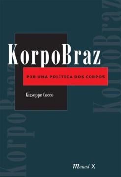 Imagem de KORPOBRAZ - POR UMA POLITICA DOS CORPOS