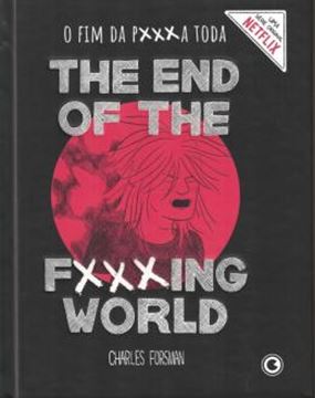 Imagem de THE END OF THE FUCKING WORLD - O FIM DA P***A TODA