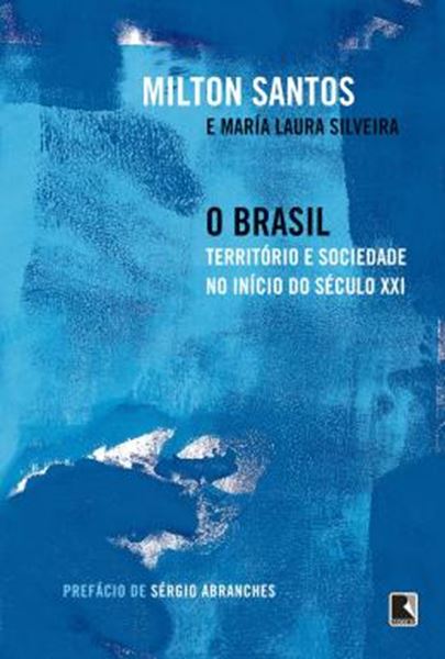 Picture of O BRASIL: TERRITORIO E SOCIEDADE NO INICIO DO SECULO XXI - 22ªED