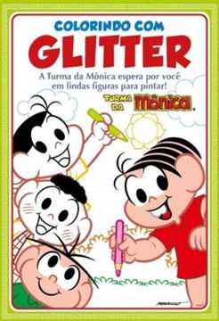 Imagem de TURMA DA MONICA COLORINDO COM GLITTER