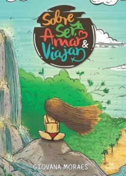 Imagem de SOBRE SER, AMAR E VIAJAR