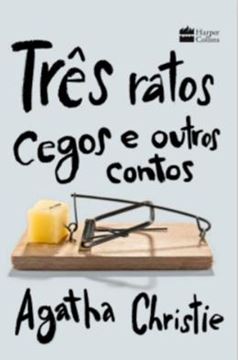 Imagem de TRES RATOS CEGOS E OUTROS CONTOS
