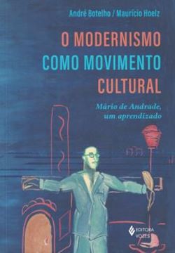 Imagem de O MODERNISMO COMO MOVIMENTO CULTURAL
