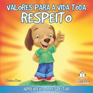 Imagem de VALORES PARA A VIDA TODA: RESPEITO