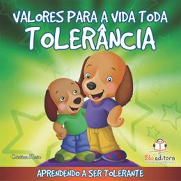 Picture of VALORES PARA A VIDA TODA: TOLERANCIA