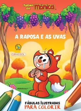 Imagem de TURMA DA MONICA - FABULAS ILUSTRADAS PARA COLORIR - A RAPOSA E AS UVAS