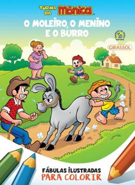 Picture of TURMA DA MONICA - FABULAS ILUSTRADAS PARA COLORIR - O MOLEIRO, O MENINO E O BURRO