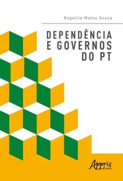Imagem de DEPENDENCIA E GOVERNOS DO PT