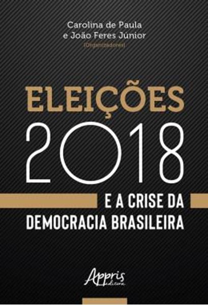 Picture of ELEICOES 2018 E A CRISE DA DEMOCRACIA BRASILEIRA