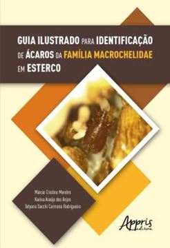 Imagem de GUIA ILUSTRADO PARA IDENTIFICACAO DE ACAROS DA FAMILIA MACROCHELIDAE EM ESTERCO