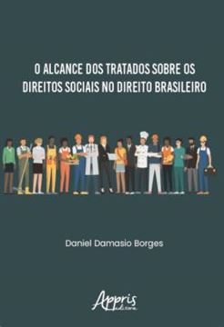 Imagem de O ALCANCE DOS TRATADOS SOBRE OS DIREITOS SOCIAIS NO DIREITO BRASILEIRO