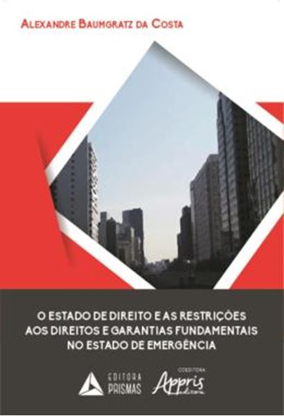 Picture of O ESTADO DE DIREITO E AS RESTRICOES AOS DIREITOS E GARANTIAS FUNDAMENTAIS NO ESTADO DE EMERGENCIA