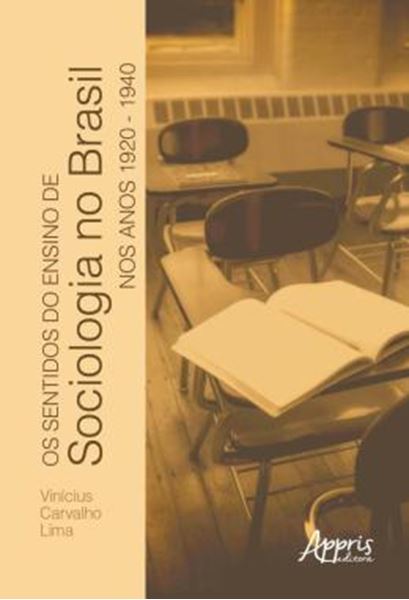 Picture of OS SENTIDOS DO ENSINO DE SOCIOLOGIA NO BRASIL NOS ANOS 1920-1940