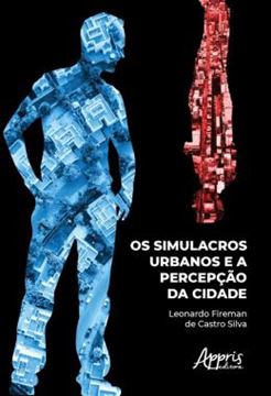 Imagem de OS SIMULACROS URBANOS E A PERCEPCAO DA CIDADE