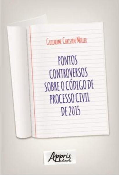 Picture of PONTOS CONTROVERSOS SOBRE O CODIGO DE PROCESSO CIVIL DE 2015