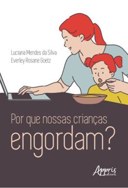 Picture of POR QUE NOSSAS CRIANCAS ENGORDAM?