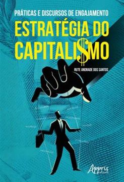 Imagem de PRATICAS E DISCURSOS DE ENGAJAMENTO: ESTRATEGIA DO CAPITALISMO