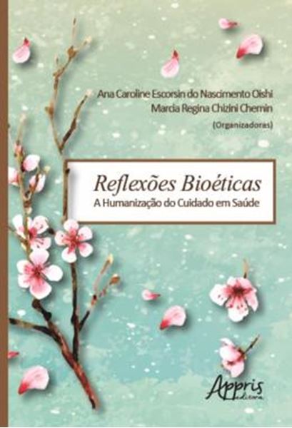 Picture of REFLEXOES BIOETICAS - A HUMANIZACAO DO CUIDADO EM SAUDE