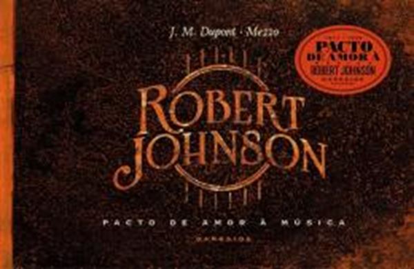 Picture of ROBERT JOHNSON - PACTO DE AMOR A MUSICA