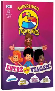 Imagem de SUPERLIVRO 3 PALAVRINHAS - ENTRE NESSA VIAGEM!