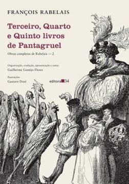 Imagem de TERCEIRO, QUARTO E QUINTO LIVROS DE PANTAGRUEL - OBRAS COMPLETAS DE RABELAIS 2