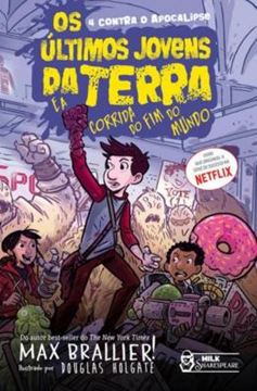 Imagem de ULTIMOS JOVENS DA TERRA 7, OS - E A CORRIDA DO FIM DO MUNDO
