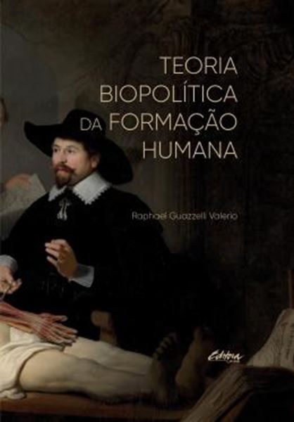 Picture of TEORIA BIOPOLITICA DA FORMACAO HUMANA
