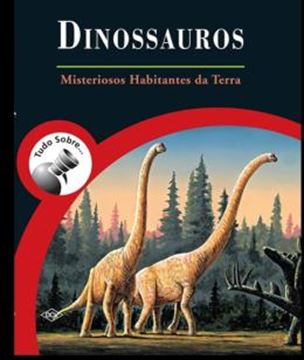 Imagem de TUDO SOBRE… DINOSSAUROS - 3ª ED