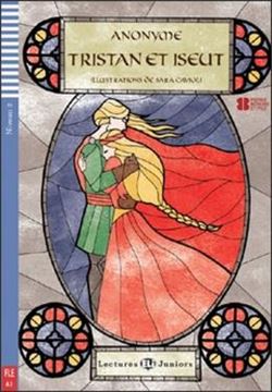Imagem de TRISTAN ET ISEUT - LECTURES ELI JUNIORS A2 - DOWNLOADABLE MULTIMEDIA