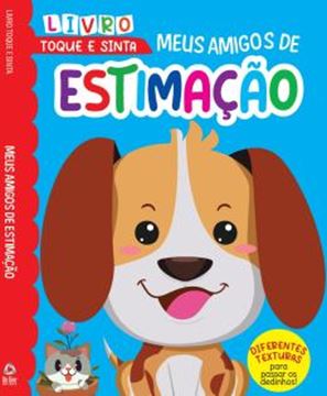Imagem de TOQUE E SINTA - MEUS AMIGOS DE ESTIMACAO - 3ª ED
