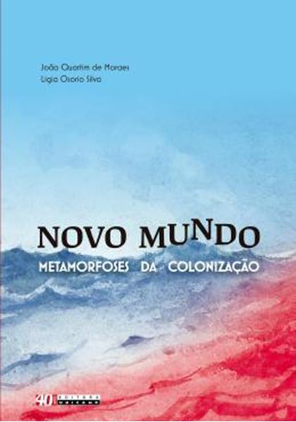 Picture of NOVO MUNDO - METAMORFOSES DA COLONIZACAO