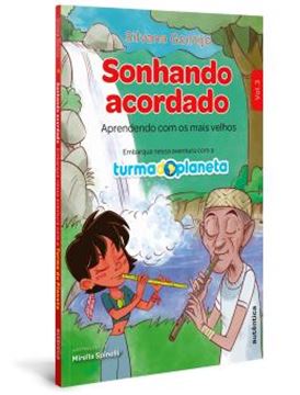 Imagem de SONHANDO ACORDADO - APRENDENDO COM OS MAIS VELHOS - VOLUME 3