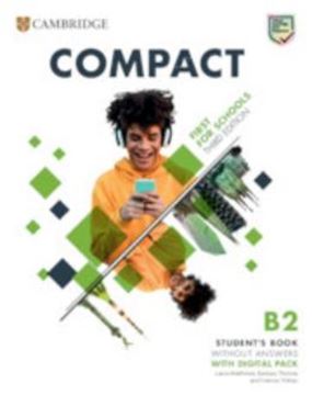 Imagem de COMPACT FIRST FOR SCHOOLS B2 FIRST STUDENT´S BOOK WITHOUT ANSWERS WITH DIGITAL PACK - 3RD ED