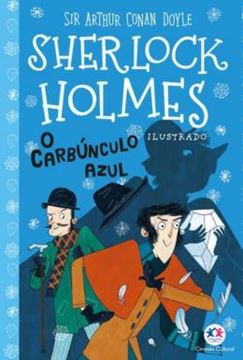 Imagem de SHERLOCK HOLMES ILUSTRADO - O CARBUNCULO AZUL