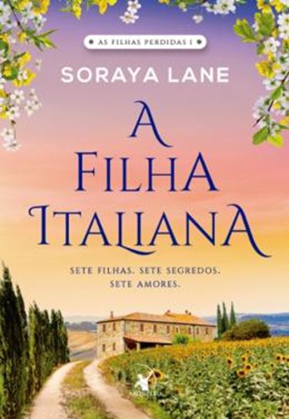Picture of SERIE AS FILHAS PERDIDAS - A FILHA ITALIANA - SETE FILHAS. SETE SEGREDOS. SETE AMORES - VOL. 1