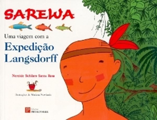 Picture of SAREWA: UMA VIAGEM COM A EXPEDICAO LANGSDORFF