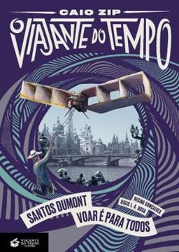 Imagem de SANTOS DUMONT - VOAR E PARA TODOS - 2ª ED