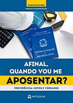 Imagem de AFINAL, QUANDO VOU ME APOSENTAR