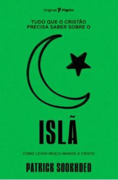 Imagem de TUDO QUE O CRISTAO PRECISA SABER SOBRE O ISLA
