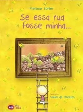Imagem de SE ESSA RUA FOSSE MINHA...