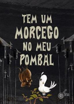 Imagem de TEM UM MORCEGO NO MEU POMBAL