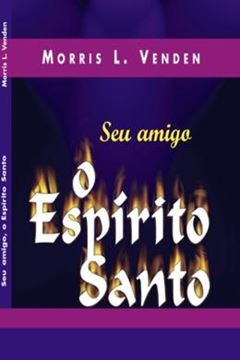 Imagem de SEU AMIGO, O ESPIRITO SANTO             