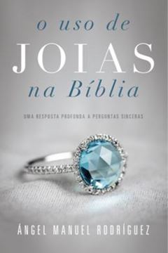 Imagem de USO DE JOIAS NA BIBLIA, O               