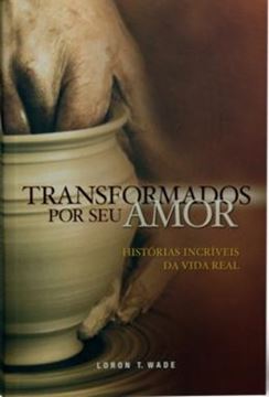 Imagem de TRANSFORMADOS POR SEU AMOR              